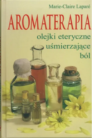 Aromaterapia - Lapare Marie-Claire