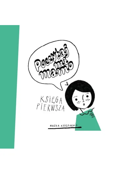 Poczytaj mi, mamo. Ksi�ga pierwsza