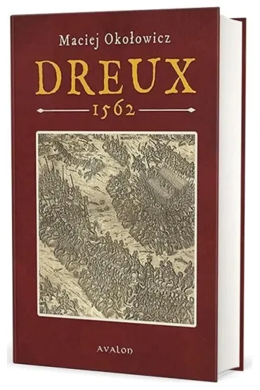 Dreux 1562 - Maciej  Oko�owicz