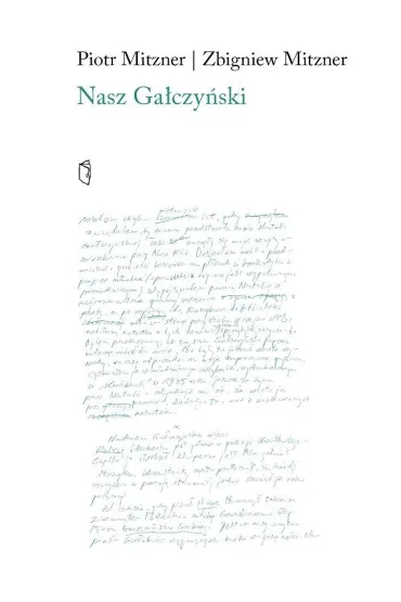Nasz Ga�czy�ski - Piotr Mitzner, Zbigniew Mitzner