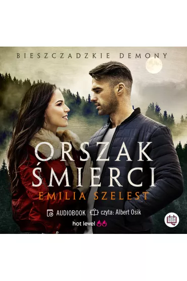 Audiobook Orszak �mierci. Bieszczadzkie demony. Tom 3 mp3 - Emilia Szelest