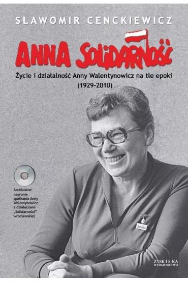 Anna Solidarno�� - S�awomir Cenckiewicz