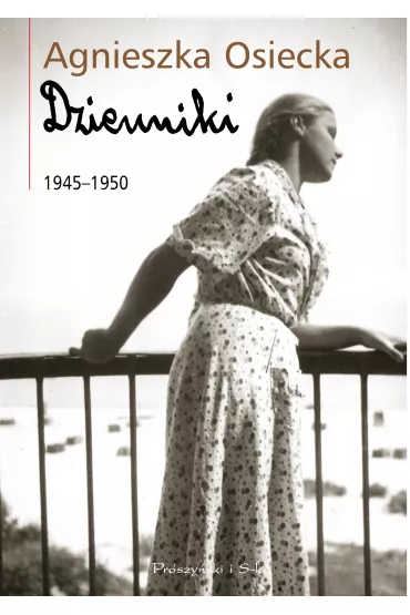 Dzienniki 1945-1950 - Agnieszka Osiecka