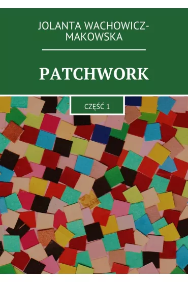 eBook Patchwork mobi epub - Jolanta Wachowicz-Makowska