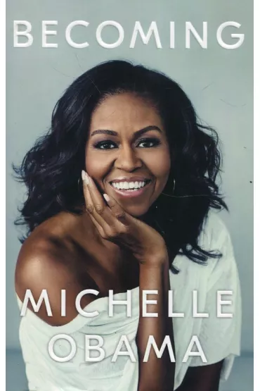 Becoming - Michelle Obama
