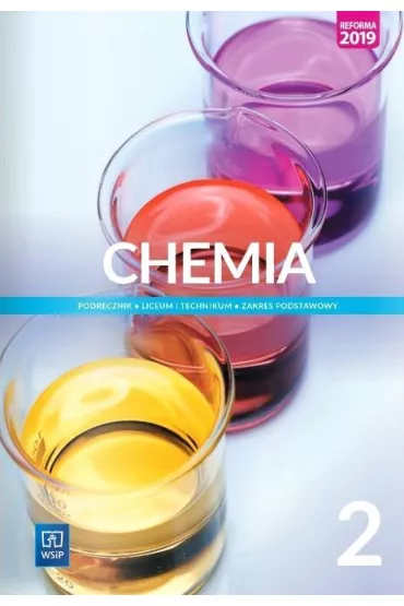 Chemia. Podr�cznik do liceum i technikum. Zakres podstawowy. Klasa 2