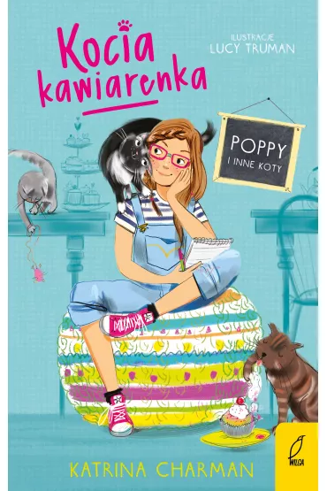 Kocia kawiarenka. Tom 1. Poppy i inne koty - Katrina  Charman