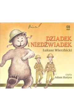 Audiobook Dziadek i niedwiadek CD