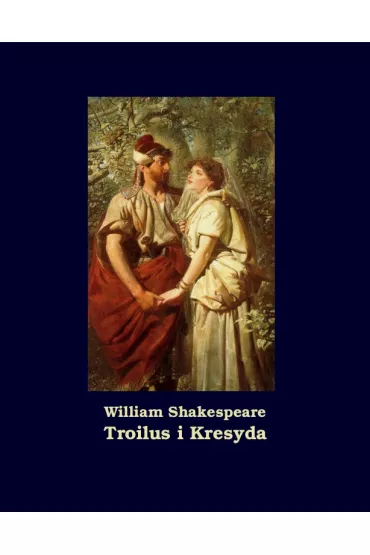 eBook Troilus i Kresyda mobi epub - William Shakespeare