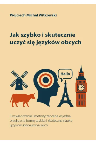 eBook Jak szybko i skutecznie uczy� si� j�zyk�w obcych mobi epub - Wojciech Micha�  Witkowski