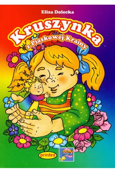 Kruszynka z Piaskowej Krainy - Eliza Dolecka