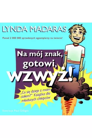 Na m�j znak, gotowi, wzwy�! - Lynda Madaras