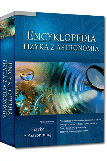 Encyklopedia szkolna - fizyka z astronomi - Alicja Nawrot, Dorota  Karolczak, Jadwiga  Jaworska