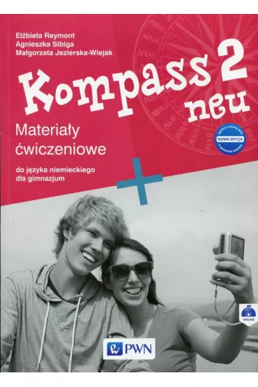 Kompass 2 neu GIM materia�y �wiczeniowe. J�zyk niemiecki 2015 (dotowany) - Agnieszka Sibiga, El�bieta Reymont, Ma�gorzata Jezierska-Wiejak