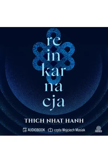 Audiobook Reinkarnacja mp3 - Thich Nhat Hanh, Phap Luu