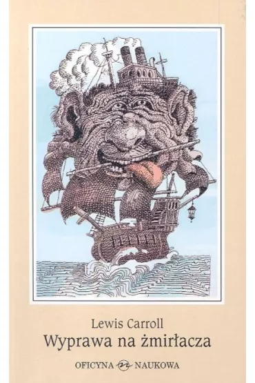 Wyprawa na �mir�acza - Lewis Carroll