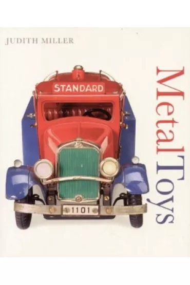 Metal Toys - Judith Miller