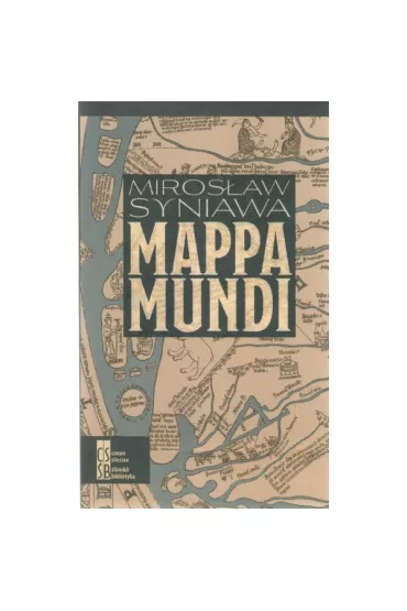 Mappa Mundi - Miros�aw Syniawa