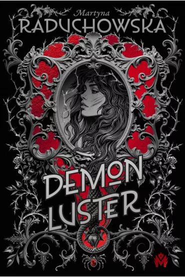 Demon Luster. Szamanka od umarlakw. Tom 2 (barwione brzegi) - Martyna Raduchowska
