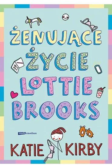 �enuj�ce �ycie Lottie Brooks - Katie Kirby