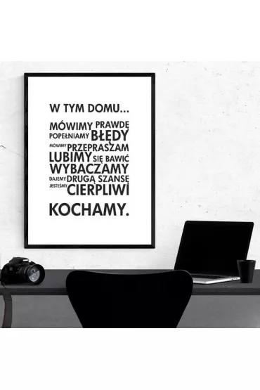 W Tym Domu M�wimy Prawd� - plakat 40x50 cm