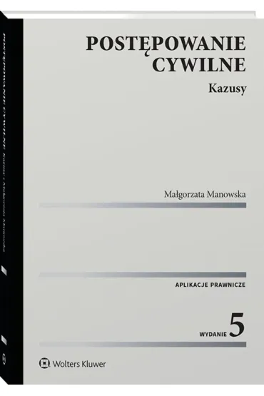 Post�powanie cywilne. Kazusy - Ma�gorzata Manowska