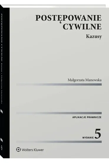 Post�powanie cywilne. Kazusy - Ma�gorzata Manowska