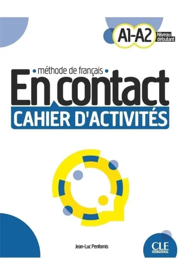 En contact A1-A2. Zeszyt �wicze� + audio - Jean-Luc Penfornis