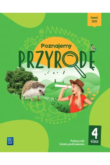 Poznajemy przyrod�. Szko�a podstawowa. Klasa 4. Podr�cznik - Katarzyna Przybysz, Anna Roma�ska, Joanna Gadomska