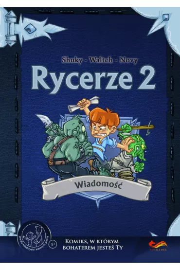 Komiksy paragrafowe Rycerze 2. Wiadomo��