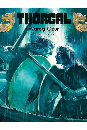 Wareg Ozur. Thorgal. Tom 42 - Yann Le Pennetier