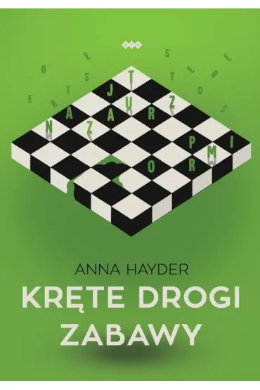 Kr�te drogi zabawy - Anna  Hayder