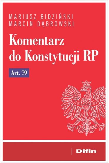 Komentarz do Konstytucji RP art. 79