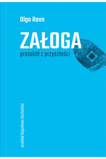 Załoga. Protokół z przyszłości