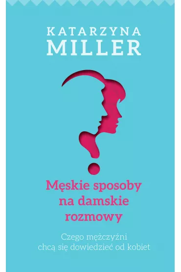 eBook M�skie sposoby na damskie rozmowy mobi epub - Katarzyna Miller