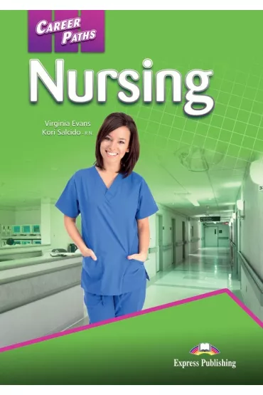 Nursing. Student's Book + kod DigiBook - Evans Vigrinia, Kori Salcido