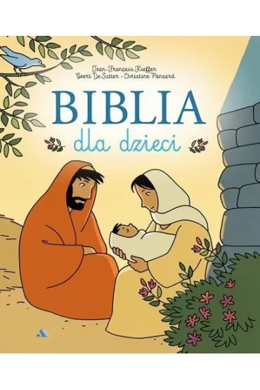 Biblia dla dzieci. Komiks - Christine  Ponsard, Jean-Franois Kieffer, Geert De Sutter