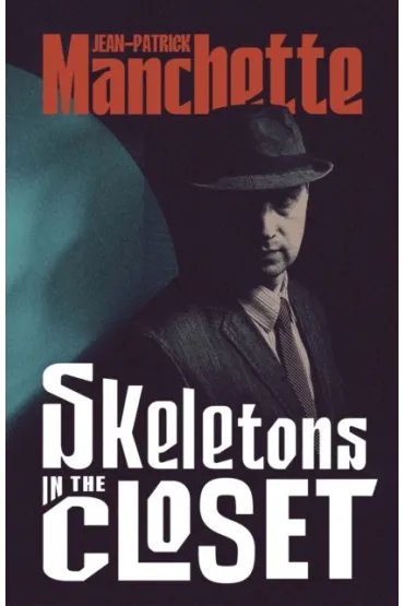 Skeletons in the Closet - Manchette Jean-Patrick