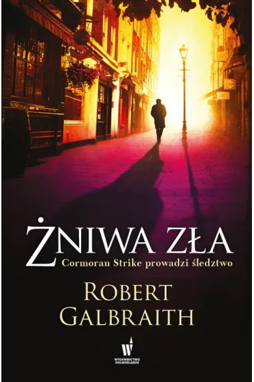 �niwa z�a. Cormoran Strike. Tom 3 - Robert Galbraith