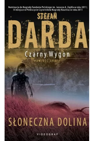 S�oneczna Dolina. Czarny Wygon. Tom 1 - Stefan Darda