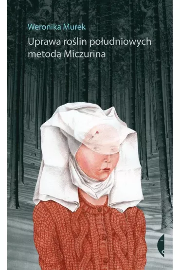 Uprawa ro�lin po�udniowych metod� Miczurina - Weronika Murek