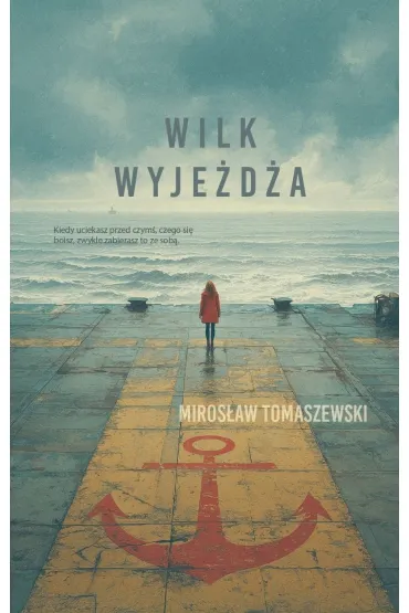 Wilk wyje�d�a - Miros�aw Tomaszewski