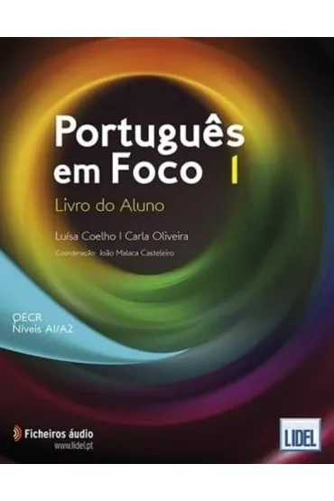 Portugues em Foco 1 podr�cznik + online - Carla  Oliveira, Joao Malaca Casteleiro, Luisa  Coelho