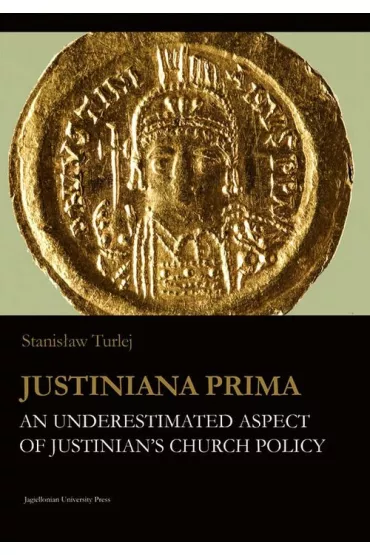 Justiniana Prima - Stanis�aw Turlej