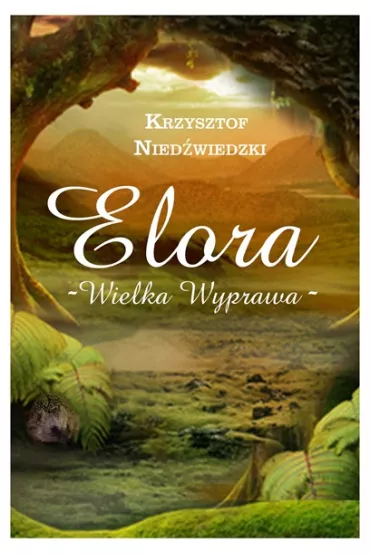 Elora wielka wyprawa - Krzysztof Nied�wiedzki
