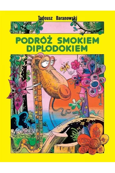 Podr� smokiem Diplodokiem - Tadeusz Baranowski