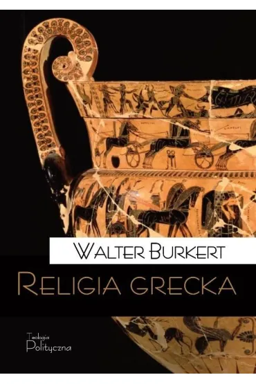 Religia grecka - Walter Burkert