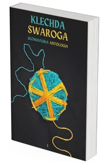Klechda Swaroga: S�owia�ska Antologia