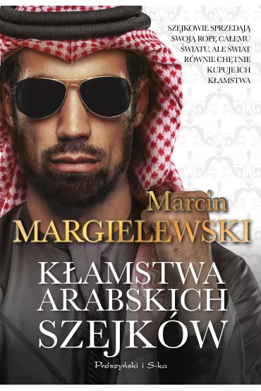 K�amstwa arabskich szejk�w - Marcin Margielewski