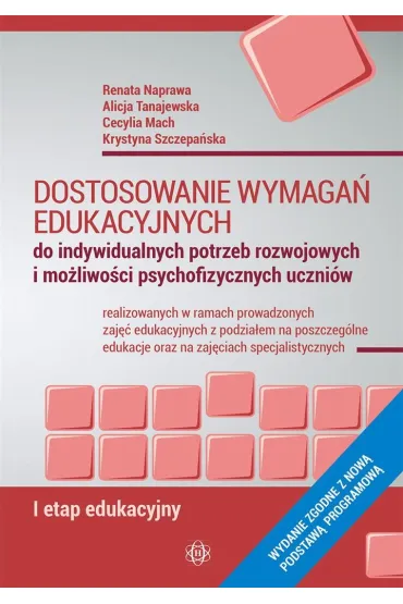 Dostosowanie wymaga� edukacyjnych do indywidualnych potrzeb rozwojowych i mo�liwo�ci psychofizycznych uczni�w